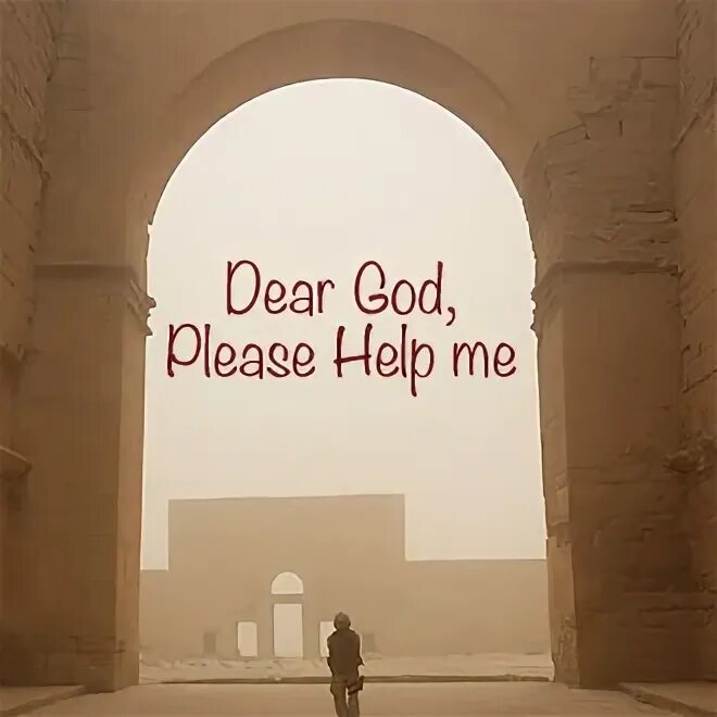 Help me please текст. God&#039;s help. god is help г. god help please. god help you.