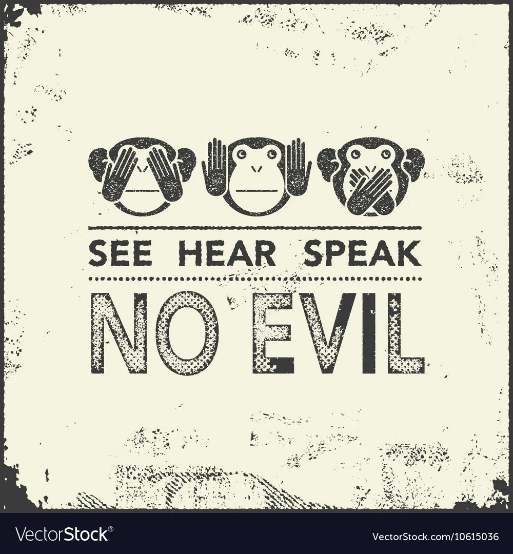 See no Evil hear no Evil speak no Evil. See no Evil hear no Evil speak no Evil футболка. No see no speak no hear. Тату hear no Evil.