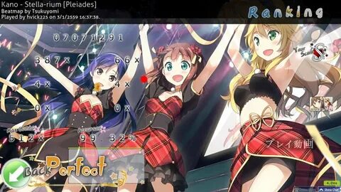 hvick225 Kano - Stella-rium Pleiades HDDT FC +chat - YouTube.