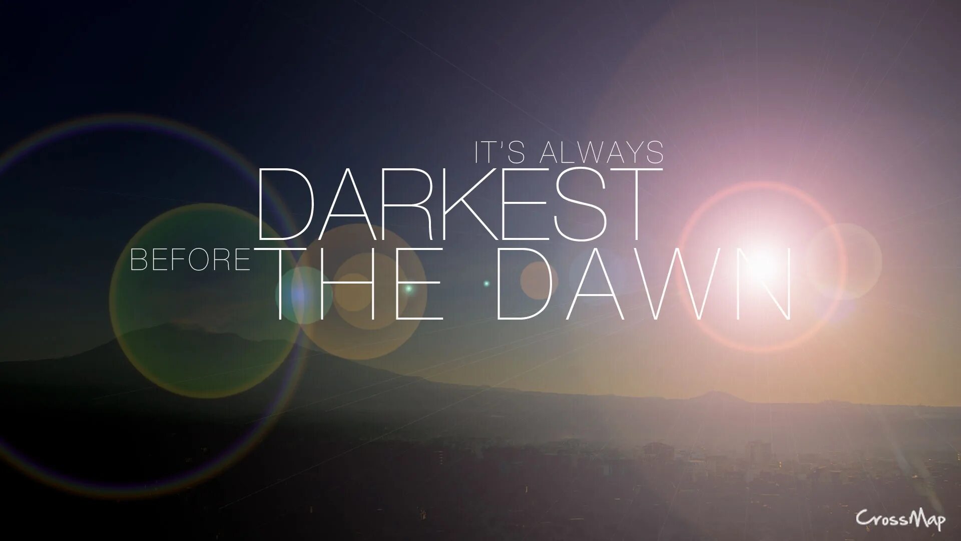 Darkest before. It&#039;s always darkest before the. darkness before dawn. it`s always dark before the dawn. олвейс темные.