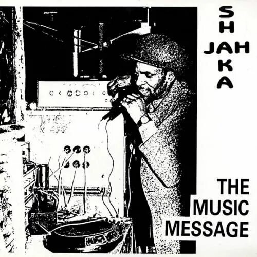 Music messages. Jah Shaka обложки альбомов. Музыка послание. Джа 20 в КБ. Weight - Music is the message (1970).