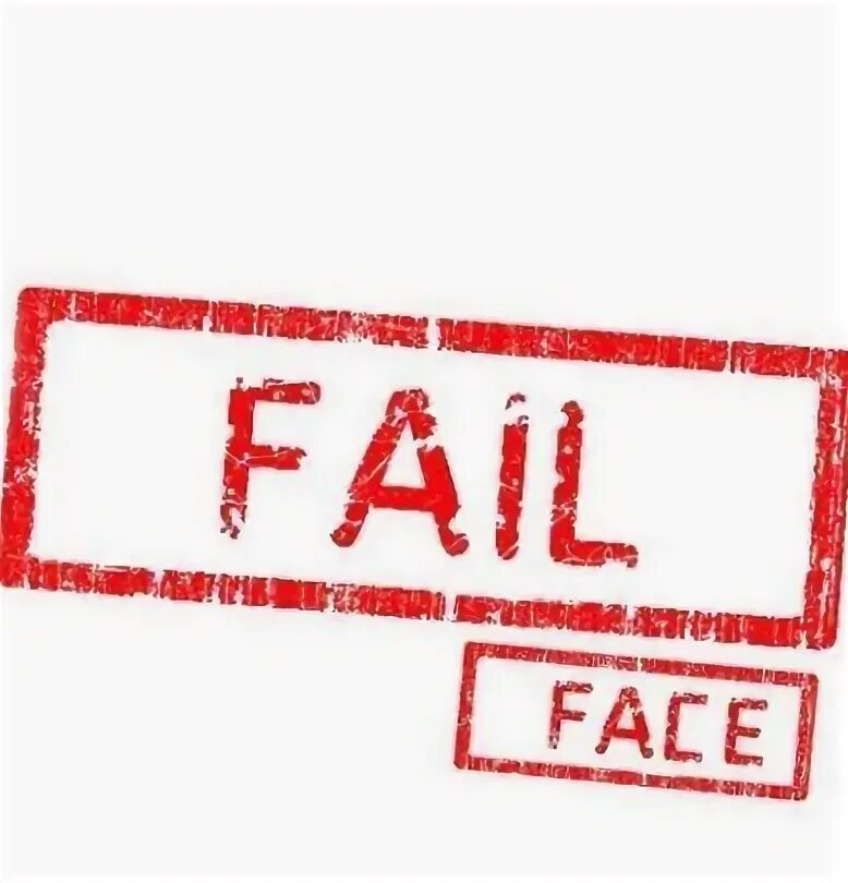 Fail face. Fail face. Fail face. Fail face. Fail face.