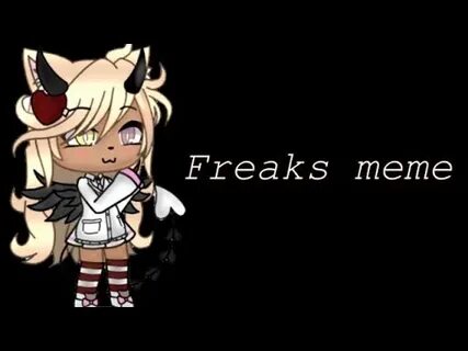 Freaks meme