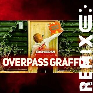 Overpass ed sheeran