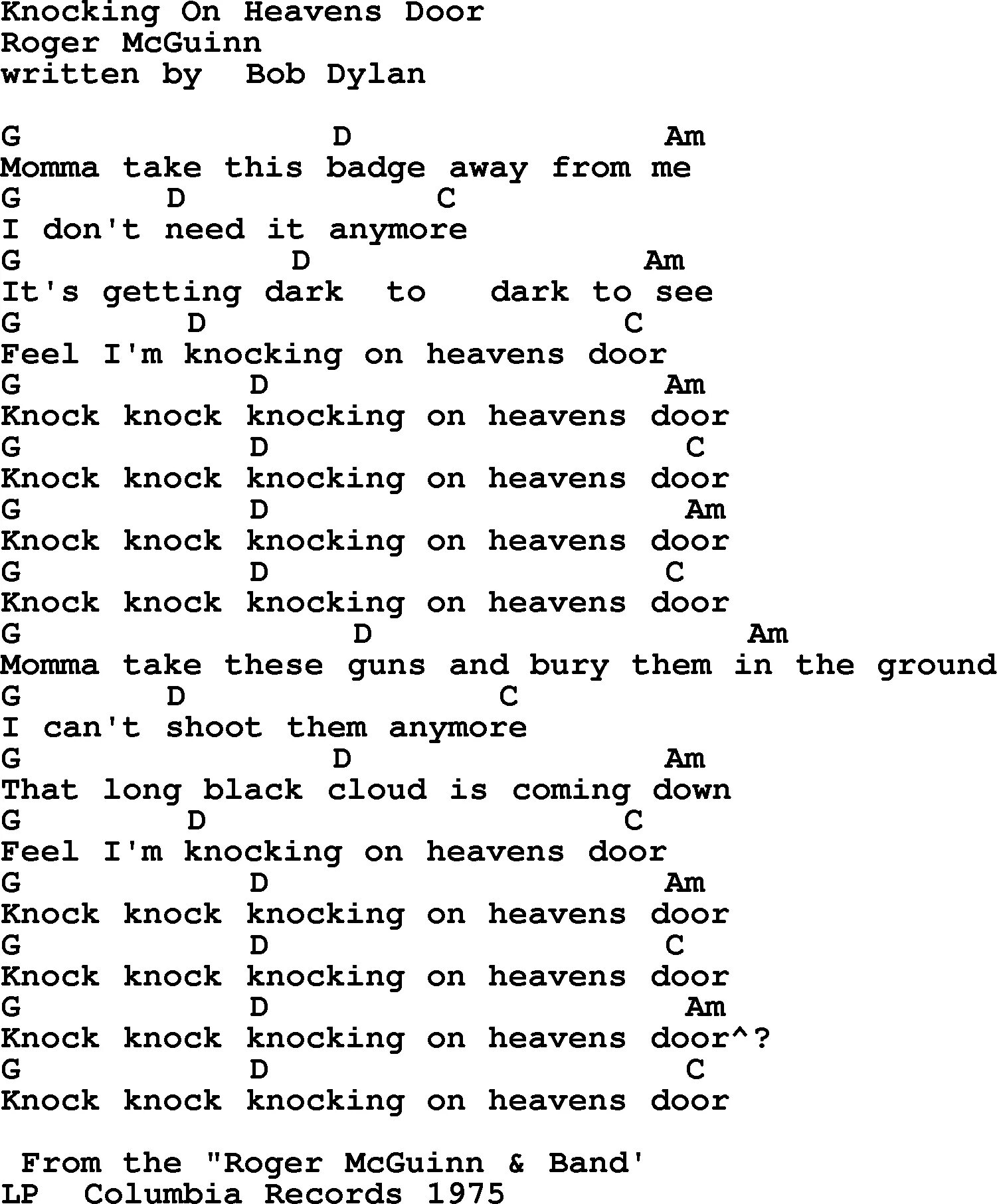 Knock Knock knocking on Heaven's Door текст. Knocking Heavens Door текст. Knockin on Heaven's Door текст. Knocking on Heaven's Door аккорды. Heaven s песня