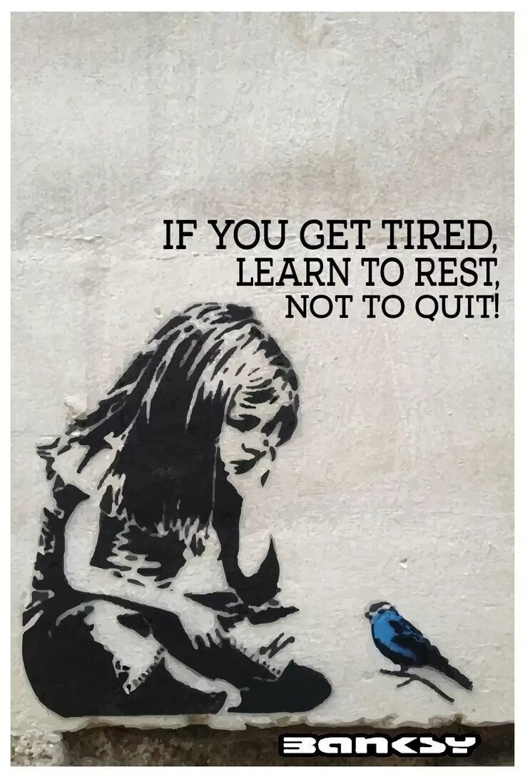 Be get tired