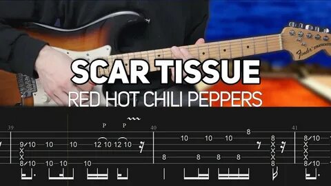 Red hot peppers scar tissue