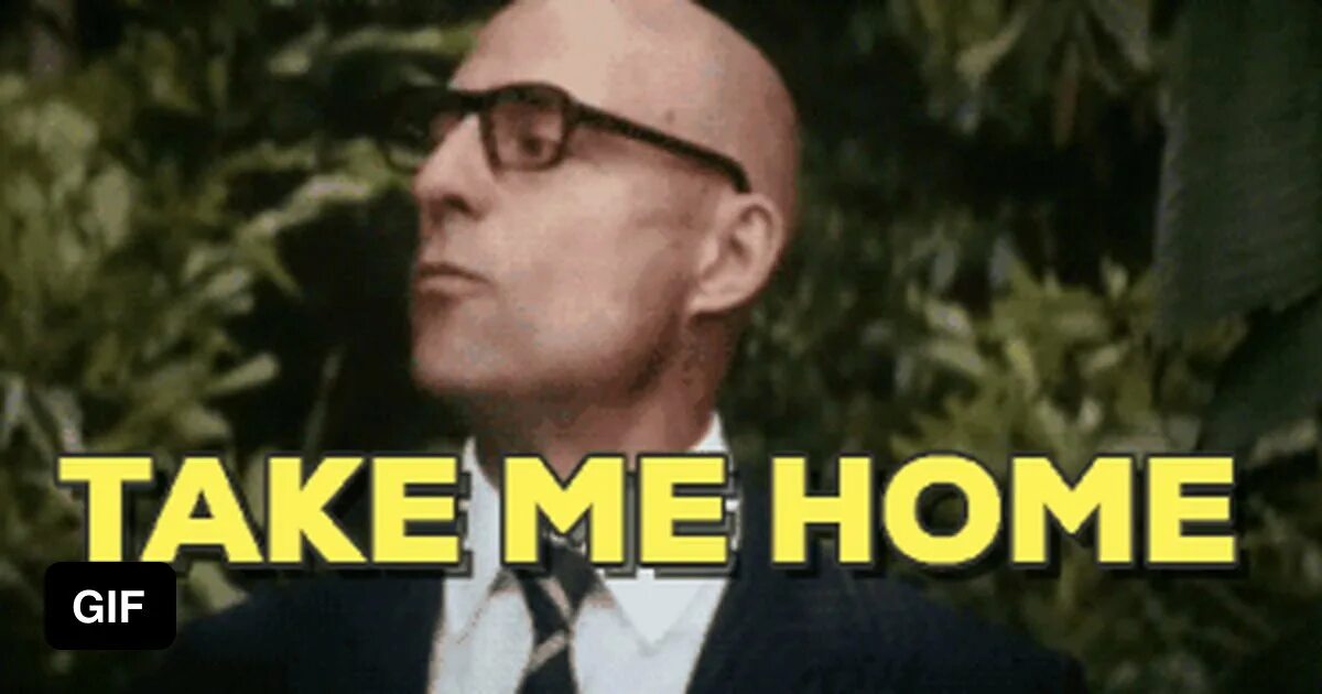 So my take me home