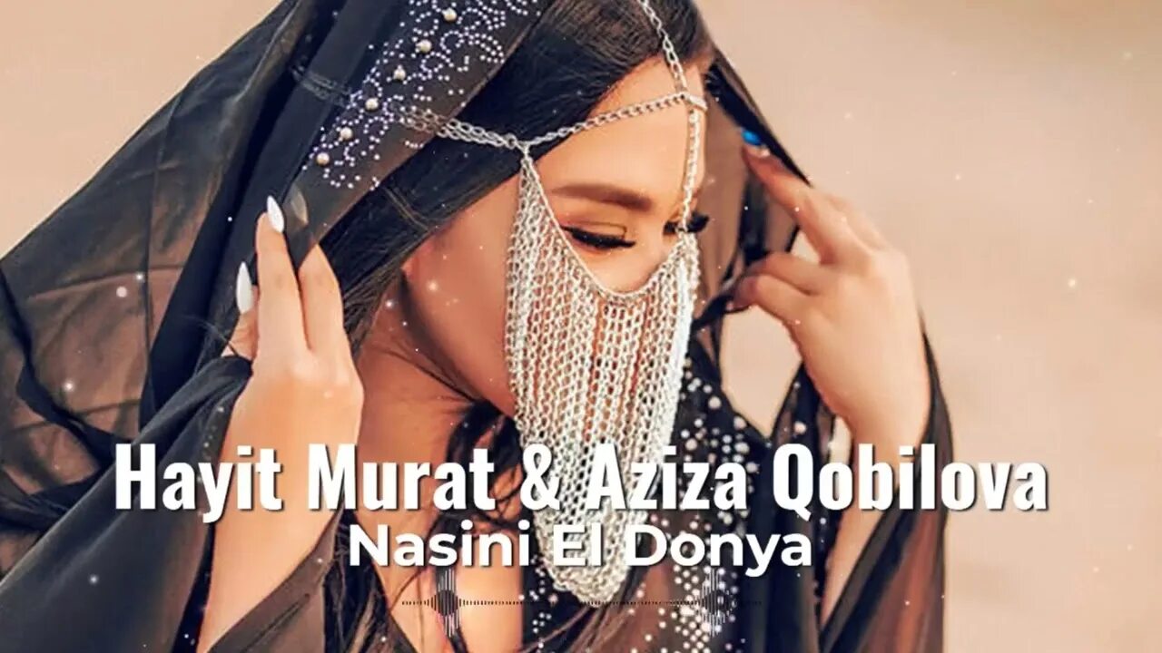 Aziza Qobilova. Arabian Hits. Aziza Qobilova - Dooset Daram. Hayit Murat & Aziza Qobilova - Pure Love.