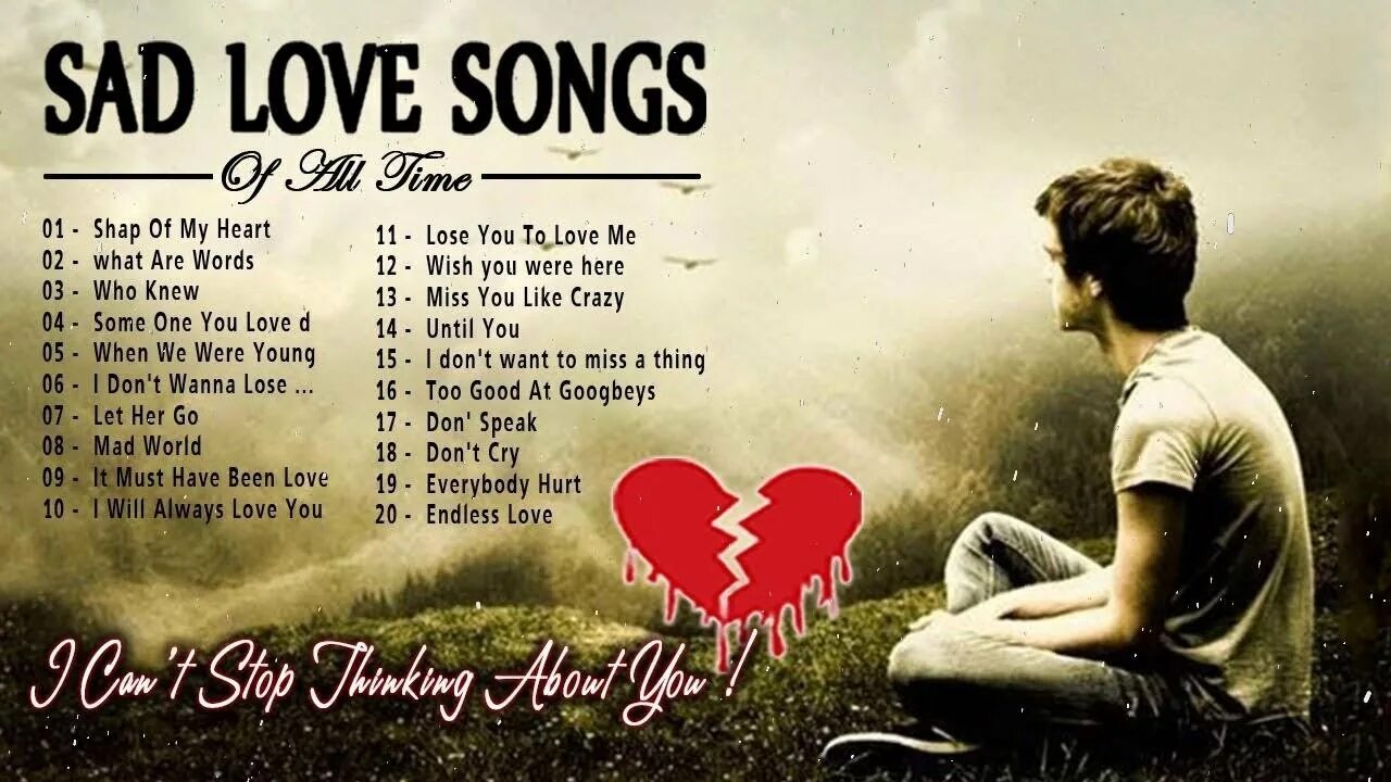 Sad luv перевод. 100 Greatest Sad Songs. Лове английские песни. 100 Greatest Sad Songs back Cover.