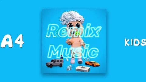 Kids remix