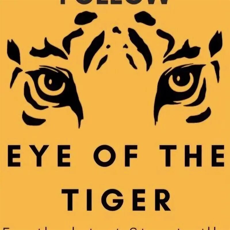 Tiger Eyes. Eye of the Tiger Мем. Eye of the Tiger слоган. Year of the Tiger.