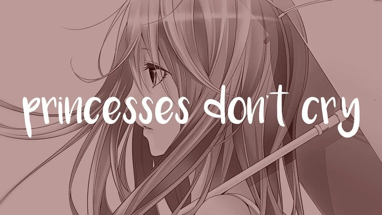 Don t be cry. Princess don t cry. аниме принцесса don&#039;t cry. обои princess don&#039;t cry. princess don&#039;t cry надпись.
