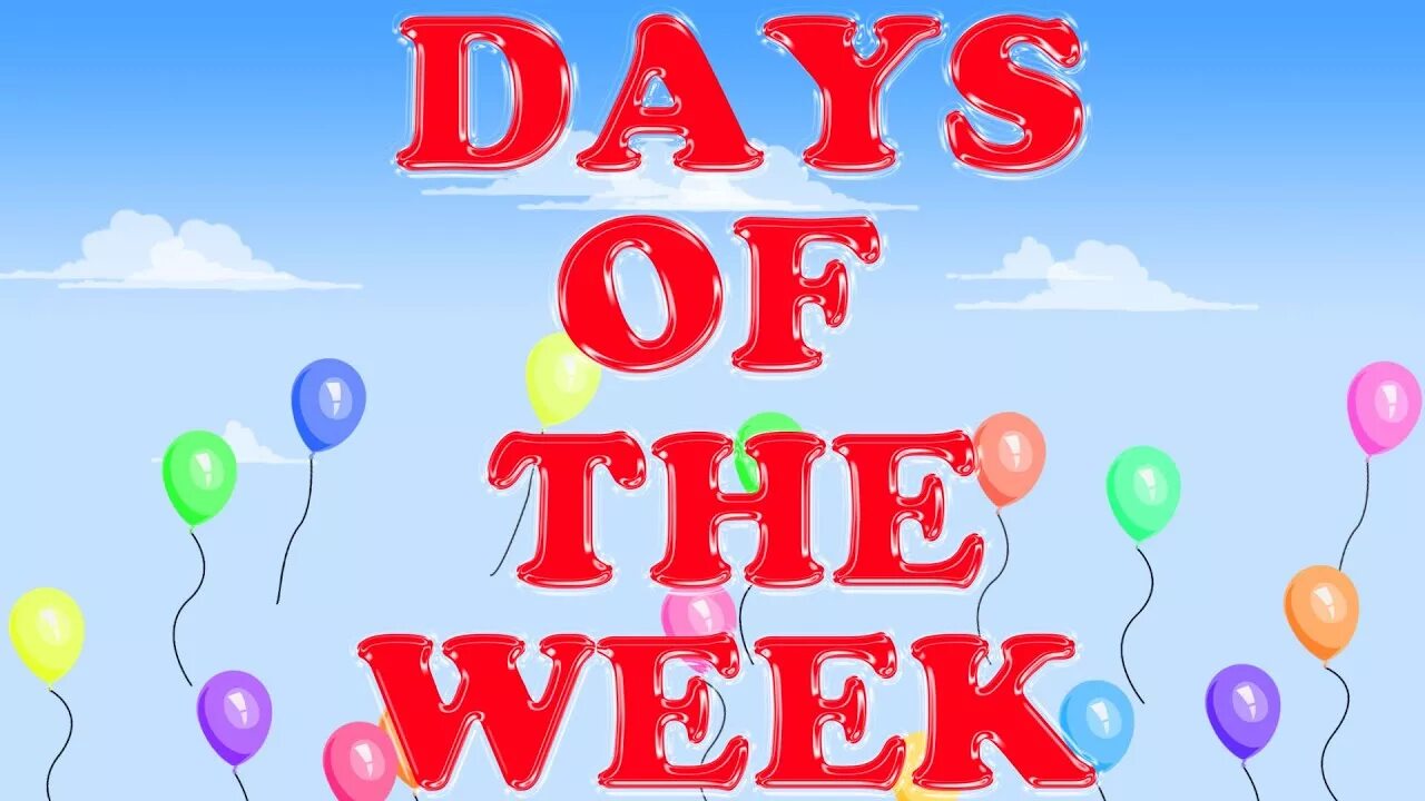 Days of the week Song. Days of the week Song for Kids. Days of the week надпись. 7 Days of the week. N the week