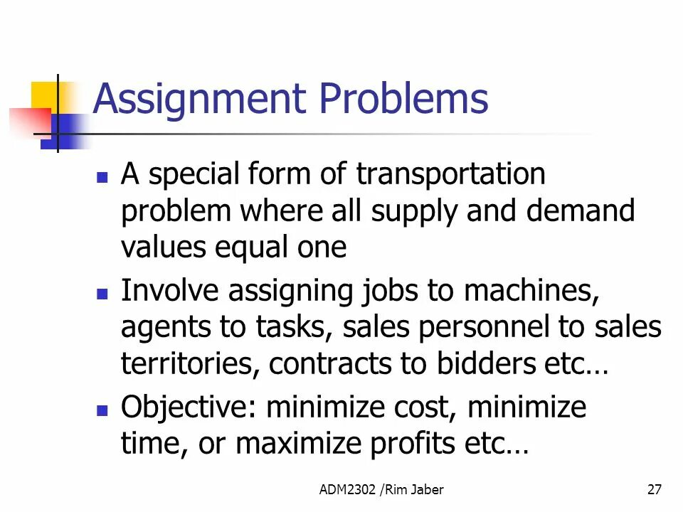 Assignment problem. Assignment problem