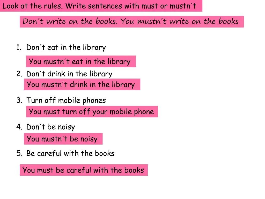 Перевести с английского write. Must mustn't правило. Write sentences with must 3 класс. Write the sentences ...правило. Предложения с must и mustn't примеры.