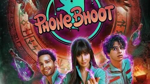 phone bhoot movie, phone bhoot ott, phone bhoot download, phone bhoot rel.....