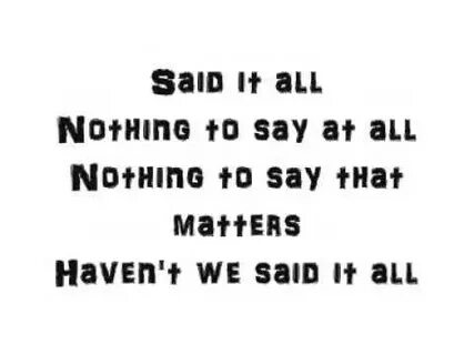 Take it said