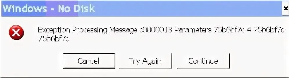 Message processing error. Exception processing message 0xc0000013 unexpected parameters. Windows - диск отсутствует. Текст сообщения exception processing message c0000013. Exception processing 0xc0000013-unexpected parameters. Windows Disk yok exception processing message Hatasi.