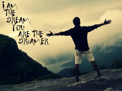 But my dream