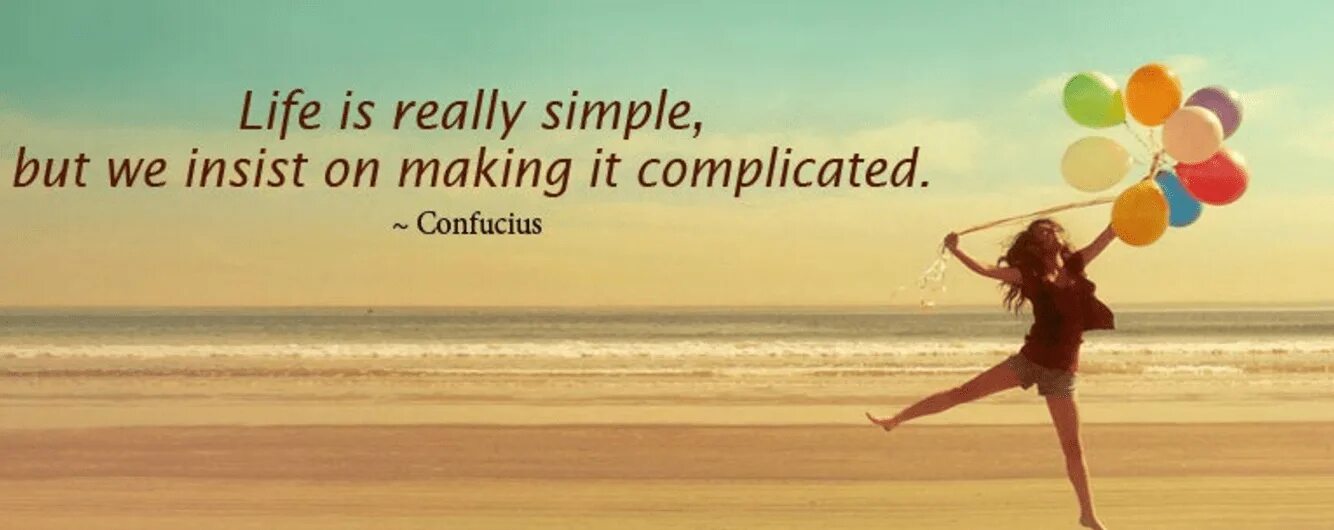 Life simple iqm960. Life is simple. Real simple. Life is simple наклейка. Life is simple, but we insist on making it difficult.