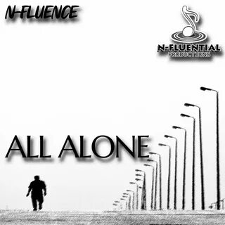 All alone