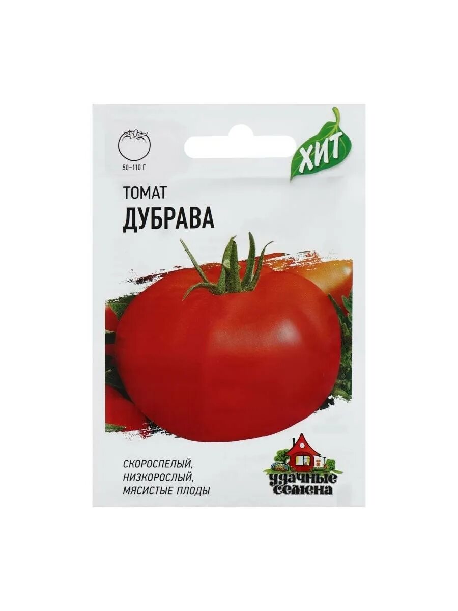 Томат дубок или дубрава. Томат сорт дубрава. Характеристика сорта томатов дубрава. Дубрава семена помидоров. Характеристика сорта томатов дубрава.