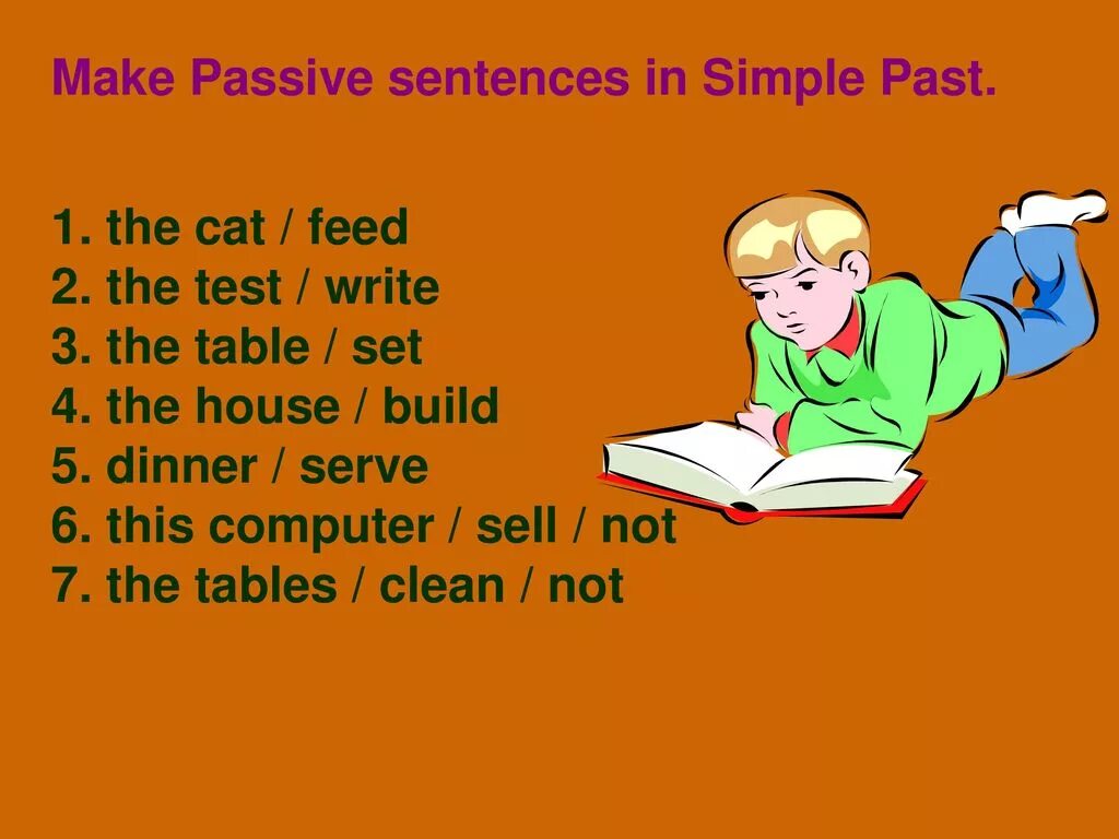 Make passive sentences in the past simple