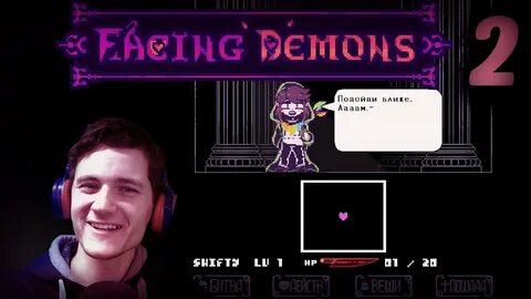 Facing demons