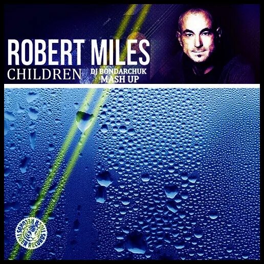 Robert miles mp3. Robert Miles children альбом. Robert Miles children 1996.