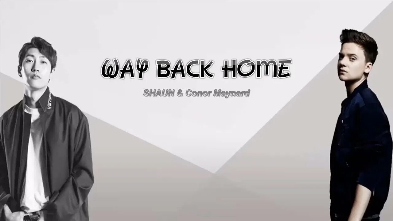 Вей вей песня английская. Conor Maynard 2021. Шон way back Home. Shaun Conor Maynard way. Shaun, Conor Maynard – way back Home.