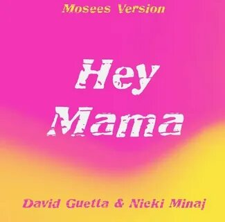 David guetta hey mama