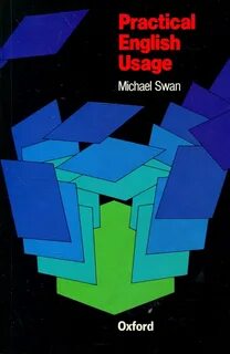Michael swan practical english usage