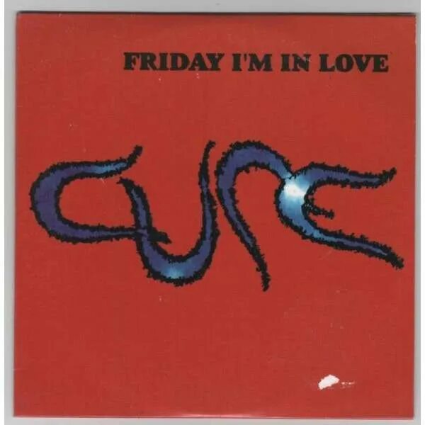Friday i m in love the cure. Cure Friday i'm in Love альбом. The Cure Friday i'm in Love бой. The Cure Friday i'm in Love логотип.