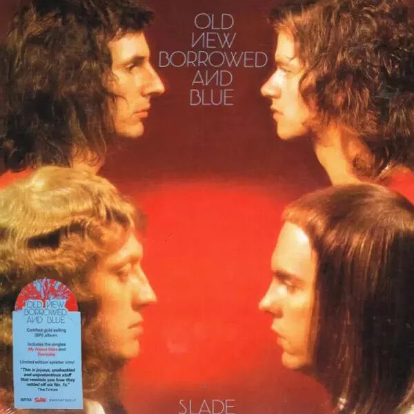 Old new borrowed. Old New Borrowed and Blue Slade. Slade 1974. Slade old New Borrowed and Blue обложка. Slade 1990.