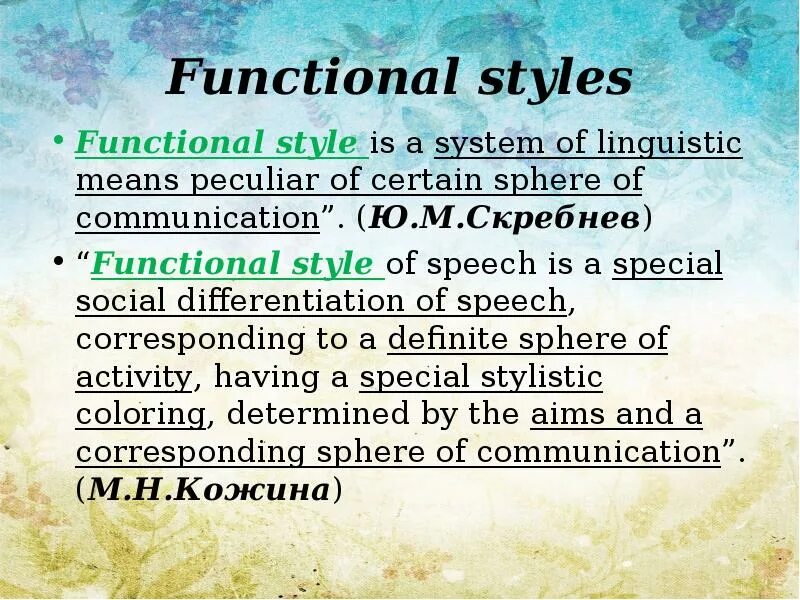 Functional styles. Functional styles of language. functional styles in stylistics. styles of speech.