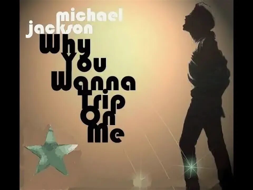 Why песня майкла джексона. Michael jackson why you wanna trip on me. Wanna trip перевод. Мировой тур майкла джексона. I wanna trip you baby you drive me crazy.