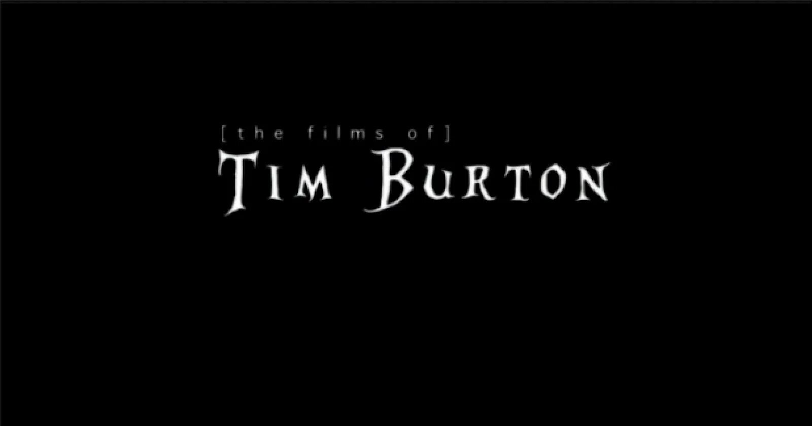 An tim by. Тим бертон надпись. режиссер тим бертон надпись. тим бертон титры. directed by tim burton.