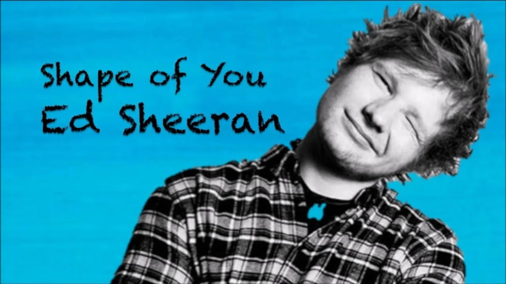 Песня shape up. Shape of you. shape of you эд ширан. shades of you. shape of you обложка.