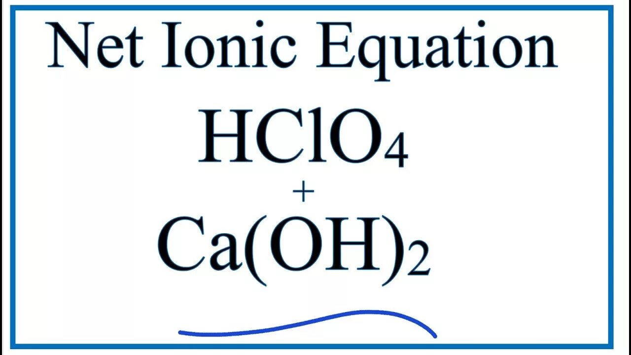 Hc1 ca oh 2. CA clo4 получение. Caoh2 hclo3. CA Clo 2 получение. Hclo4+CA Oh 2 net Ionic equation.