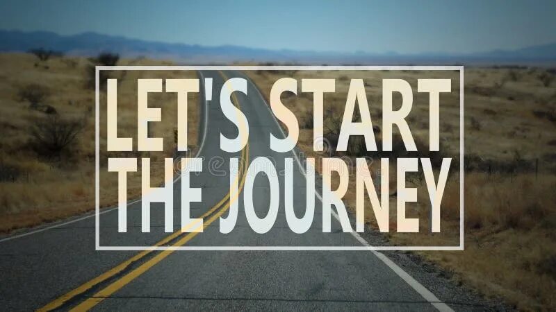 Lets start перевод. Start a journey. картинка lets start travelling. let’s start your journey. start a journey picture.