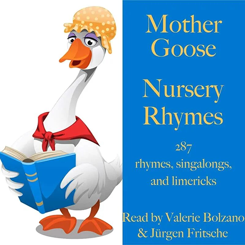 Mother Goose's Nursery Rhymes. Mother Goose Rhymes. Матушка гусыня. Mother Goose Rhymes сборник лимериков.