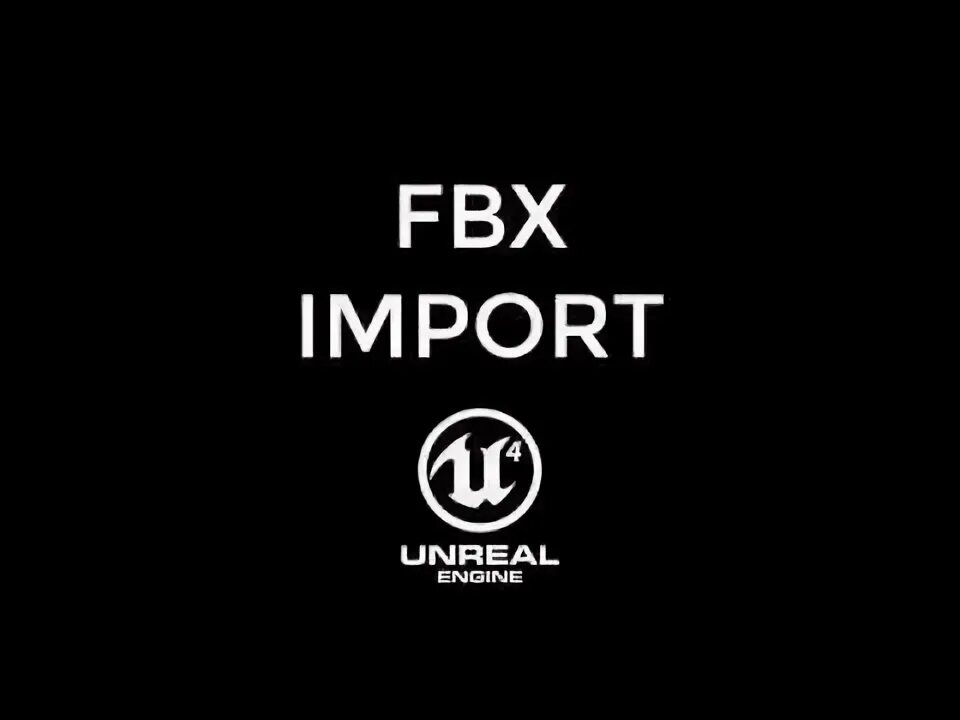 Unreal engine fbx