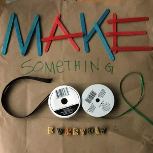 Make something. Making smth. make everyday bigger набор. make something you love для увлажнителя.