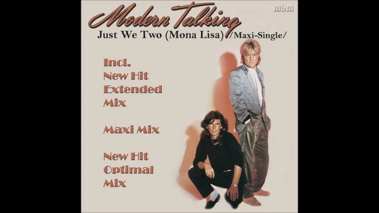 Песня two of us. Modern talking just we two. Just we two (Mona Lisa). Modern talking Maxi Singles collection.