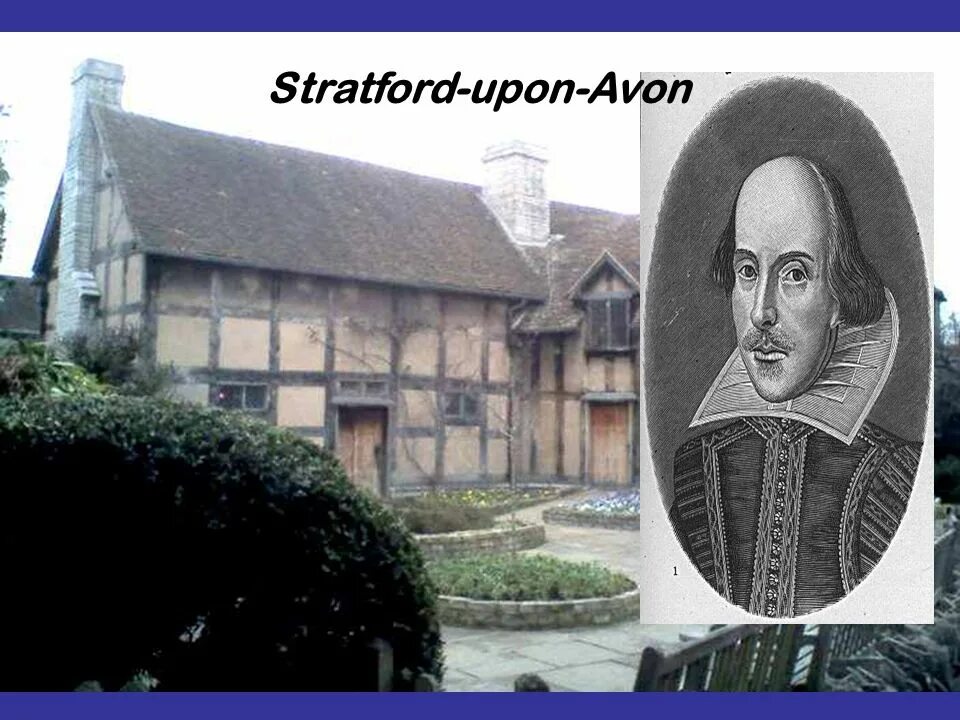 Стратфорд-апон-эйвон Шекспир. Дом Уильяма Шекспира. Уильям Шекспир Стрэтфорд на Эйвоне. Вильям Шекспир дом музей.