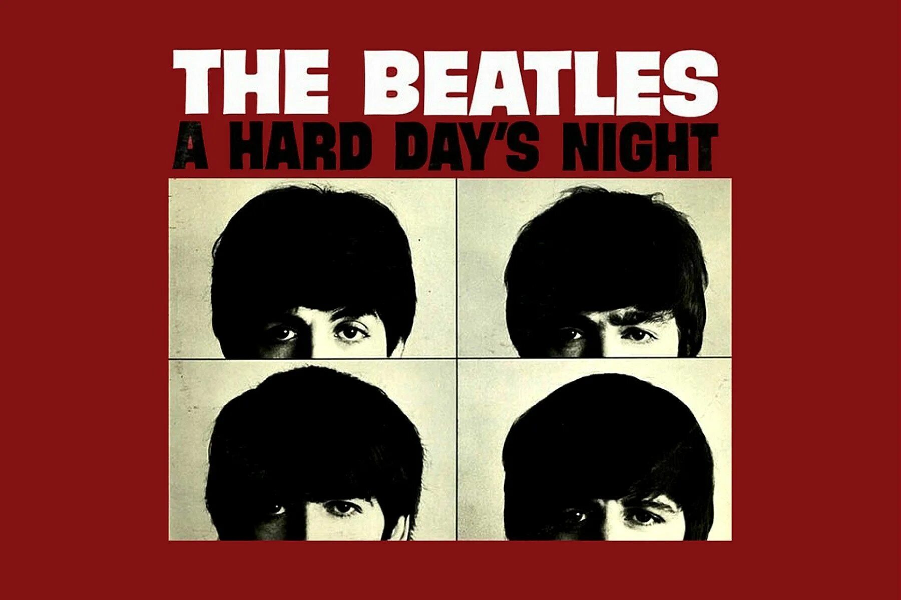 Битлз 1964 a hard Day's Night. The Beatles a hard Day's Night обложка. Постер Beatles hard Day's Night. Beatles альбом a hard Days. The beatles a hard day s night