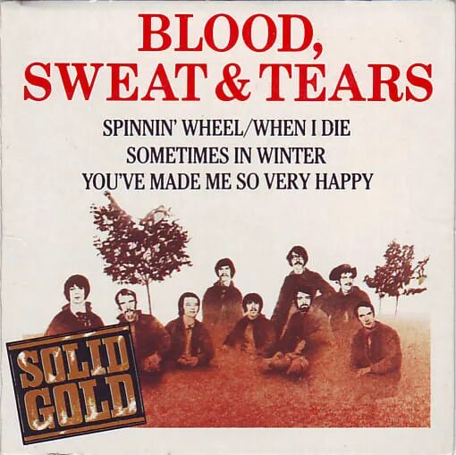 Группа Blood, Sweat & tears. Blood Sweat and tears Spinning Wheel. Blood, Sweat & tears 3(). Blood Sweat and tears 1970 альбом.