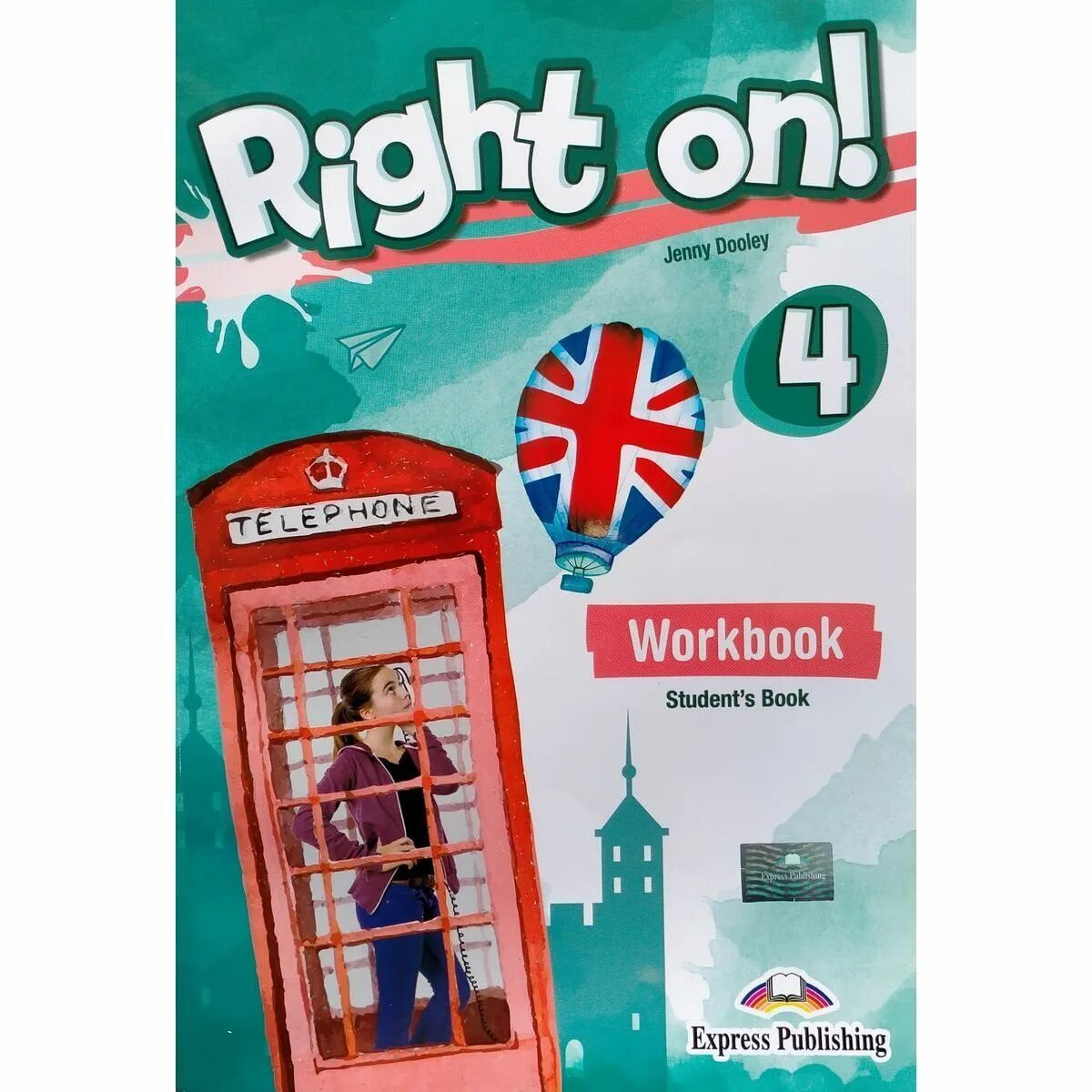 Workbook 4. Right on student&#039;s book jenny dooley. right on student&#039;s book jenny dooley workbook. гдз по right on 4 jenny dooley work book student book. right on! 4 workbook.