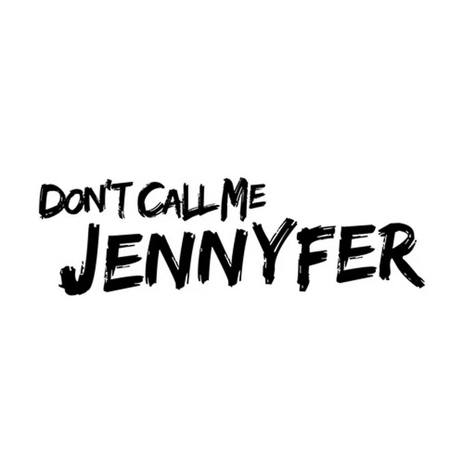 Dont call me jennyfer. Don't call me jennifer одежда. Jennyfer логотип. Womens power. Don't call me jennyfer бренд одежды.